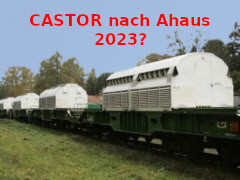 CASTOR nach Ahaus in 2023? - Grafik: Samy / Foto: PubliXviewinG - Creative-Commons-Lizenz Namensnennung Nicht-Kommerziell 3.0